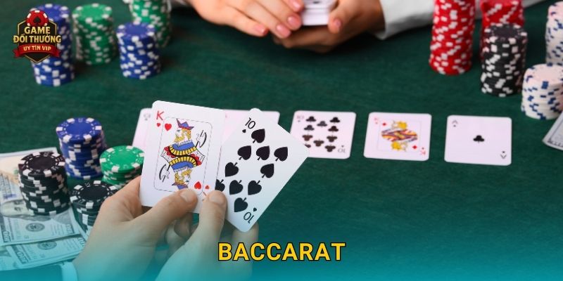 Baccarat Game đổi thưởng kịch tính với tỷ lệ thắng cao