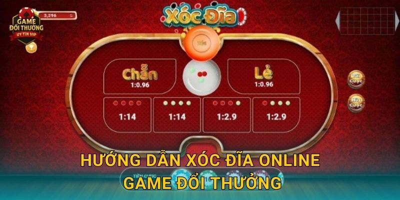Xóc đĩa online Game đổi thưởng truyền thống kết hợp hiện đại 2 Hướng dẫn Xóc đĩa online Game đổi thưởng