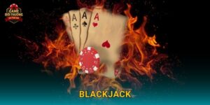 Blackjack Game đổi thưởng hấp dẫn với chiến thuật thông minh